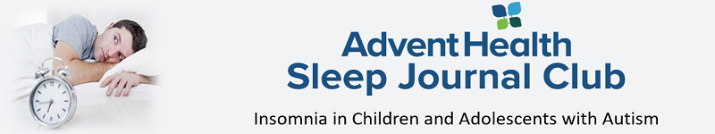 2020 Journal Club: Sleep - Insomnia in Children and Adolescents with Autism Banner